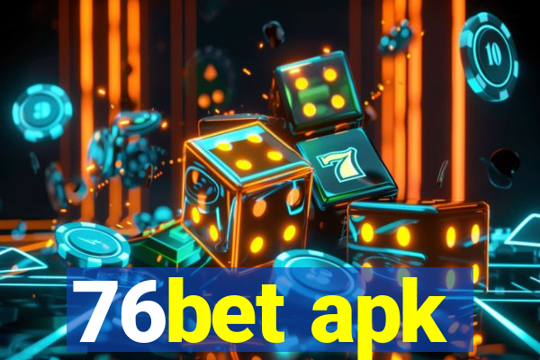 76bet apk